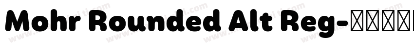 Mohr Rounded Alt Reg字体转换